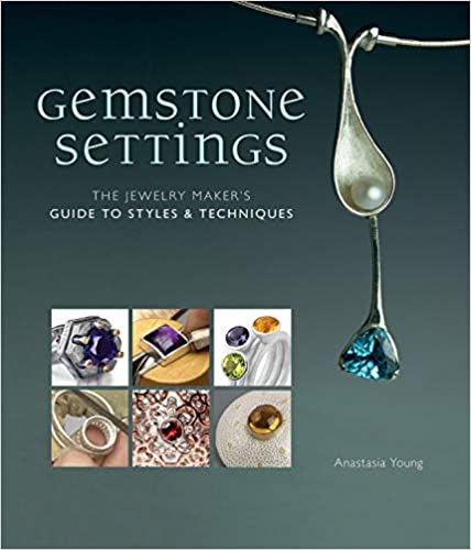 Gemstone Settings: The Jewelry Maker's Guide to Styles & Techniques - Pdf